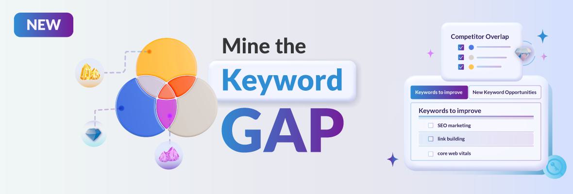 Your Fast Track to Mastering Keyword Gap Analysis