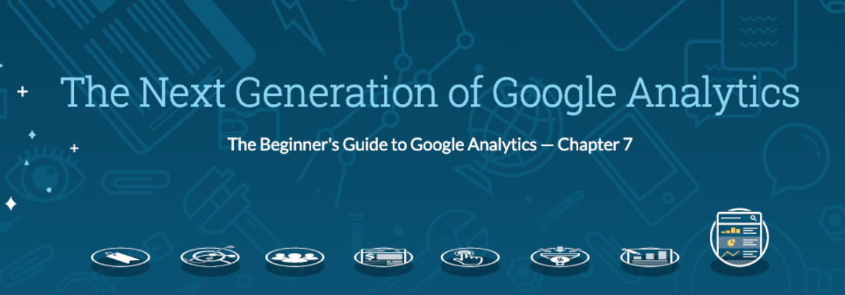 GA4 Guide: The Next Generation of Google Analytics
